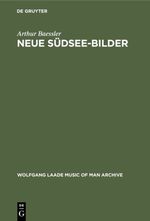 Neue Südsee-Bilder Cover des Buches Neue Südsee-Bilder (ISBN: 9783111412900)