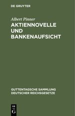 Aktiennovelle und Bankenaufsicht Cover des Buches Aktiennovelle und Bankenaufsicht (ISBN: 9783111415239)