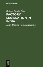 Factory legislation in India Cover des Buches Factory legislation in India (ISBN: 9783111456904)
