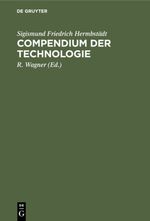 Compendium der Technologie Cover des Buches Compendium der Technologie (ISBN: 9783111461281)