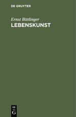 Lebenskunst Cover des Buches Lebenskunst (ISBN: 9783111476988)
