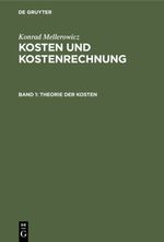 Theorie der Kosten Cover des Buches Theorie der Kosten (ISBN: 9783111498515)