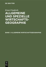 Allgemeine Wirtschaftsgeographie Cover des Buches Allgemeine Wirtschaftsgeographie (ISBN: 9783111571034)