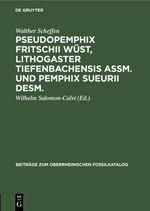 Pseudopemphix Fritschii Wüst, Lithogaster tiefenbachensis Assm. und Pemphix Sueurii Desm. Cover des Buches Pseudopemphix Fritschii Wüst, Lithogaster tiefenbachensis Assm. und Pemphix Sueurii Desm. (ISBN: 9783111640525)