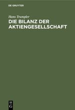 Die Bilanz der Aktiengesellschaft Cover des Buches Die Bilanz der Aktiengesellschaft (ISBN: 9783111664590)