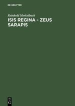 ISIS REGINA - ZEUS SARAPIS Cover des Buches ISIS REGINA - ZEUS SARAPIS (ISBN: 9783111866987)