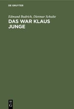 Das war Klaus Junge Cover des Buches Das war Klaus Junge (ISBN: 9783112319277)