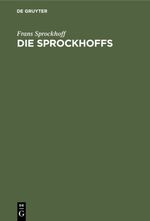 Die Sprockhoffs Cover des Buches Die Sprockhoffs (ISBN: 9783112336625)
