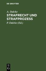 Strafrecht und Strafprozeß Cover des Buches Strafrecht und Strafprozeß (ISBN: 9783112350003)