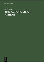 The Acropolis of Athens Cover des Buches The Acropolis of Athens (ISBN: 9783112358122)