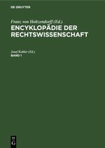 Encyklopädie der Rechtswissenschaft / Encyklopädie der Rechtswissenschaft. Band 1 Cover des Buches Encyklopädie der Rechtswissenschaft / Encyklopädie der Rechtswissenschaft. Band 1 (ISBN: 9783112378861)