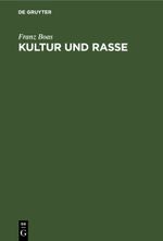 Kultur und Rasse Cover des Buches Kultur und Rasse (ISBN: 9783112403402)