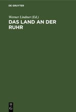 Das Land an der Ruhr Cover des Buches Das Land an der Ruhr (ISBN: 9783112405543)