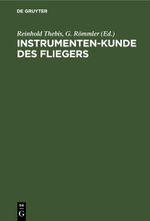 Instrumenten-Kunde des Fliegers Cover des Buches Instrumenten-Kunde des Fliegers (ISBN: 9783112407080)