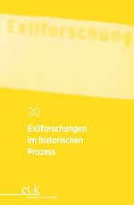 Exilforschungen im historischen Prozess Cover des Buches Exilforschungen im historischen Prozess (ISBN: 9783112423080)