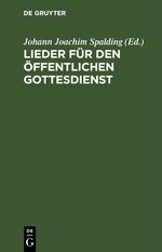 Lieder für den öffentlichen Gottesdienst Cover des Buches Lieder für den öffentlichen Gottesdienst (ISBN: 9783112425985)