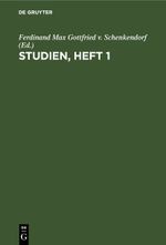 Studien, Heft 1 Cover des Buches Studien, Heft 1 (ISBN: 9783112426104)