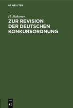 Zur Revision der deutschen Konkursordnung Cover des Buches Zur Revision der deutschen Konkursordnung (ISBN: 9783112427965)