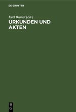 Urkunden und Akten Cover des Buches Urkunden und Akten (ISBN: 9783112432020)