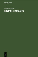 Unfallpraxis Cover des Buches Unfallpraxis (ISBN: 9783112432280)