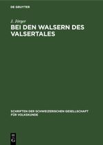 Bei den Walsern des Valsertales Cover des Buches Bei den Walsern des Valsertales (ISBN: 9783112433683)