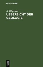 Uebersicht der Geologie Cover des Buches Uebersicht der Geologie (ISBN: 9783112435724)