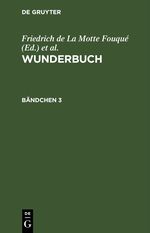 Wunderbuch / Wunderbuch. Bändchen 3 Cover des Buches Wunderbuch / Wunderbuch. Bändchen 3 (ISBN: 9783112437766)