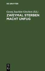 Zweymal sterben macht Unfug Cover des Buches Zweymal sterben macht Unfug (ISBN: 9783112446126)