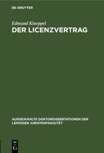 Der Licenzvertrag Cover des Buches Der Licenzvertrag (ISBN: 9783112454787)