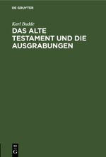 Das Alte Testament und die Ausgrabungen Cover des Buches Das Alte Testament und die Ausgrabungen (ISBN: 9783112456224)