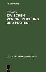 Zwischen Verinnerlichung und Protest Cover des Buches Zwischen Verinnerlichung und Protest (ISBN: 9783112472101)
