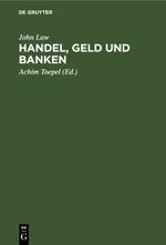 Handel, Geld und Banken Cover des Buches Handel, Geld und Banken (ISBN: 9783112473443)