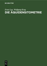 Die Äquidensitometrie Cover des Buches Die Äquidensitometrie (ISBN: 9783112473467)