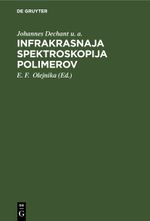 Infrakrasnaja spektroskopija polimerov Cover des Buches Infrakrasnaja spektroskopija polimerov (ISBN: 9783112481141)