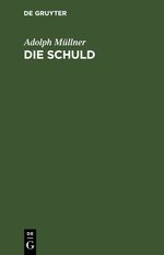 Die Schuld Cover des Buches Die Schuld (ISBN: 9783112516102)