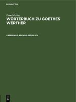 Erna Merker: Wörterbuch zu Goethes Werther / Eben bis gräßlich Cover des Buches Erna Merker: Wörterbuch zu Goethes Werther / Eben bis gräßlich (ISBN: 9783112587249)