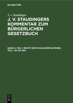 J. v. Staudinger: J. v. Staudingers Kommentar zum Bürgerlichen Gesetzbuch / Recht der Schuldverhältnisse, Teil I. §§ 241–580 Cover des Buches J. v. Staudinger: J. v. Staudingers Kommentar zum Bürgerlichen Gesetzbuch / Recht der Schuldverhältnisse, Teil I. §§ 241–580 (ISBN: 9783112602089)