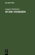 In die Vogesen Cover des Buches In die Vogesen (ISBN: 9783112602607)