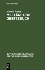 Militärstrafgesetzbuch Cover des Buches Militärstrafgesetzbuch (ISBN: 9783112636923)