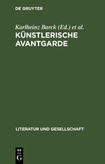 Künstlerische Avantgarde Cover des Buches Künstlerische Avantgarde (ISBN: 9783112646908)