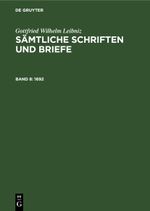 Gottfried Wilhelm Leibniz: Sämtliche Schriften und Briefe. Allgemeiner... / 1692 Cover des Buches Gottfried Wilhelm Leibniz: Sämtliche Schriften und Briefe. Allgemeiner... / 1692 (ISBN: 9783112649565)