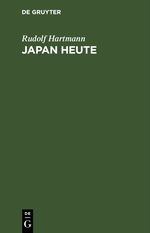 Japan heute Cover des Buches Japan heute (ISBN: 9783112651568)