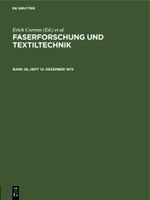 Faserforschung und Textiltechnik / Dezember 1975 Cover des Buches Faserforschung und Textiltechnik / Dezember 1975 (ISBN: 9783112652282)