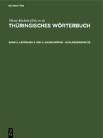 Thüringisches Wörterbuch / Sauerampfer – Schlangenspritze Cover des Buches Thüringisches Wörterbuch / Sauerampfer – Schlangenspritze (ISBN: 9783112652787)