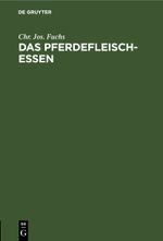 Das Pferdefleischessen Cover des Buches Das Pferdefleischessen (ISBN: 9783112680414)