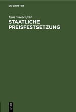 Staatliche Preisfestsetzung Cover des Buches Staatliche Preisfestsetzung (ISBN: 9783112684832)