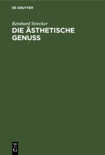 Die ästhetische Genuss Cover des Buches Die ästhetische Genuss (ISBN: 9783112685532)