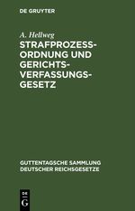Strafprozeßordnung und Gerichtsverfassungsgesetz Cover des Buches Strafprozeßordnung und Gerichtsverfassungsgesetz (ISBN: 9783112686638)