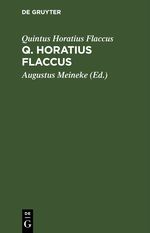 Q. Horatius Flaccus Cover des Buches Q. Horatius Flaccus (ISBN: 9783112688830)