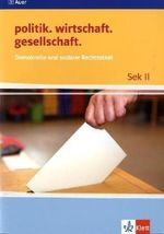 Demokratie und sozialer Rechtsstaat (politik. wirtschaft. gesellschaft.) Cover des Buches Demokratie und sozialer Rechtsstaat (politik. wirtschaft. gesellschaft.) (ISBN: 9783120063643)